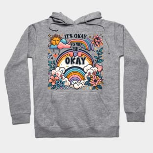 It's Okay to Not Be Okay, reminding people that it's okay to struggle and seek help when needed ,Memorial Day Hoodie